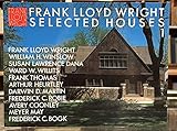 フランク・ロイド・ライトの住宅 (第1巻) プレイリー・ハウス 1889-1916 Prairie Houses (Frank Lloyd Wright SELECTED HOUSES)
