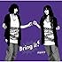 Bring it!（通常盤）