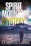 The Spirit Mountain Mystery (Ghost Hunters Mystery-Detective) (English Edition)