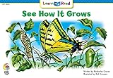 See How It Grows (Learn to Read)