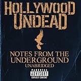 Notes From The Underground - Unabridged by Hollywood Undead (2013-05-03)