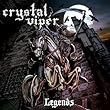 Legends by Crystal Viper (2011-03-22)
