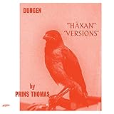 ハクサン(ヴァージョンズ・バイ・プリンス・トーマス) HAXAN (VERSIONS BY PRINS THOMAS)