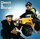 Clench & Blistah