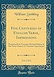 Five Centuries of English Verse, Impressions, Vol. 2 of 2: Wordsworth to Tennyson; Revised Edition of "the Poets: Chaucer to Tennyson Impressions" (Classic Reprint)