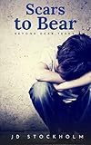 Scars to Bear (Dear Teddy: A Journal Of A Boy Volume 5) (English Edition)