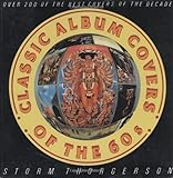 Classic Album Covers of the 60's: Over 200 of the Best Covers of the Decade