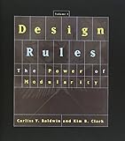 Design Rules: The Power of Modularity (The MIT Press)
