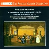 Tchaikovsky: Scenes from the Nutcracker, Francesca da Rimini