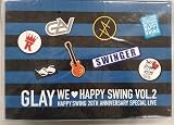 GLAY HAPPY SWING 20th Anniversary SPECIAL LIVE～We♡Happy Swing～ Vol.2 【Blu-ray】