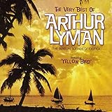 The Very Best Of Arthur Lyman