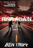 Rise Again: A Zombie Thriller (English Edition)