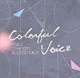 【Amazon.co.jp限定】VOEZ CONCEPT SOUNDTRACK「Colorful Voice」(オリジナルステッカー付)