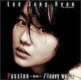 Passion�`��M�`/Heavy world