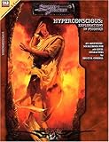 Hyperconscious: Explorations in Psionics : A Psionics Adventure-Sourcebook for 7th Level Characters (SWORD & SORCERY) Hyperconscious: Explorations in Psionics : A Psionics Adventure-Sourcebook for 7th Level Characters (SWORD & SORCERY)