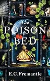 The Poison Bed: 'Gone Girl meets The Miniaturist'