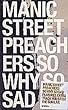 So Why So Sad