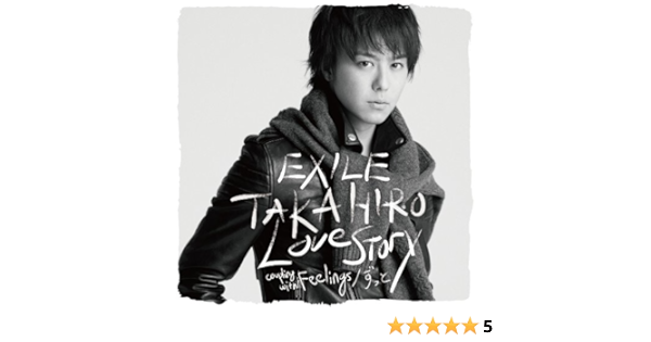 Love Story Exile Takahiro