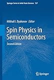 Spin Physics in Semiconductors (Springer Series in Solid-State Sciences)