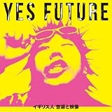 YES FUTURE "Deluxe Edittion"