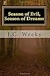 Season of Evil, Season of Dreams: In Open Dyslexic Font