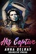 His Captive (Corsova Shifters)