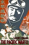 The Pacific War, 1931-1945: A Critical Perspective on Japan's Role in World War II (Pantheon Asia Library)