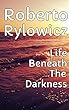 Life Beneath The Darkness - Unity Of Water (English Edition)