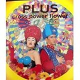 クロス・パワー・フラワー