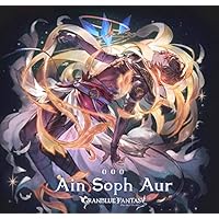 Ain Soph Aur ~GRANBLUE FANTASY~