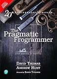 The Pragmatic Programmer, 20th Anniversary Edition your journey to mastery (Indian B&W Edition)