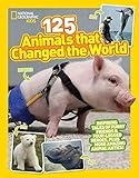 125 Animals That Changed the World