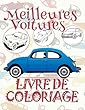 ✌ Meilleures Voitures ✎ Livres a Colorier Voitures ✎ Livre de Coloriage 10 ANS ✍ Livre de Coloriage Enfant 10 ANS: ✎ Best Cars Coloring Book Cars Coloring Book Children ✎ (Coloring Book Bambini)Coloring Book Number