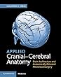 Applied Cranial-Cerebral Anatomy