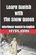 Learn Danish with The Snow Queen: Interlinear Danish to English (Learn Danish with Interlinear Stories for Beginners and Advanced Readers)