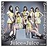 Juice=Juice「『ひとりで生きられそう』って それってねえ、褒めているの? / 25歳永遠説(通常盤A)」