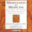 Meditation as Medicine