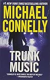 Trunk Music (A Harry Bosch Novel) Trunk Music (A Harry Bosch Novel)