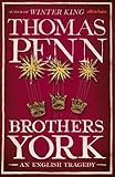 Brothers York: An English Tragedy