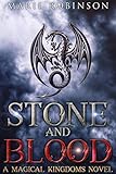 Stone and Blood: A Magical Kingdoms Novel (English Edition)