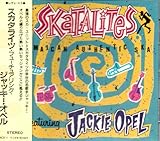 スカタライツ・フューチュアリング・ジャッキー・オぺル