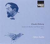 Debussy: Piano Works Vol 1