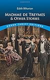 Madame de Treymes and Other Stories (Dover Thrift Editions)