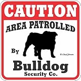 CAUTION AREA PATROLLED By Bulldog Security Co. サインボード：ブルドッグ [並行輸入品]