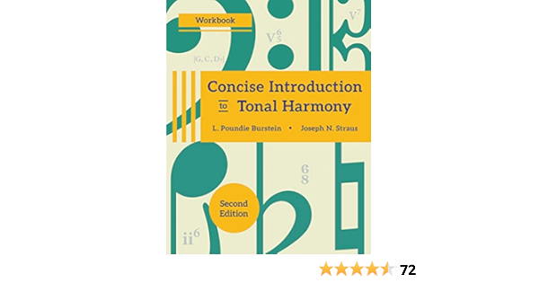  Concise Introduction To Tonal Harmony Workbook Burstein L Poundie Straus Joseph N Theory