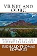 VB.Net and ODBC: Working with the DataReader (English Edition)