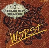 WORST~VERY BEST OF SNAKE HIP SHAKES~