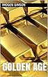Golden age (English Edition)