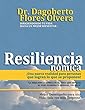 Resiliencia Nómica: Una nueva realidad para personas que logran lo que se proponen. (Spanish Edition)