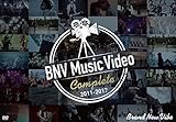 BNV Music Video Complete 2011-2017